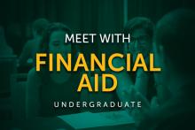 Meet with Financial Aid Undergraduate